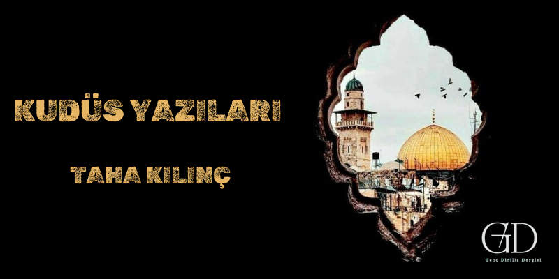 KUDÜS YAZILARI 